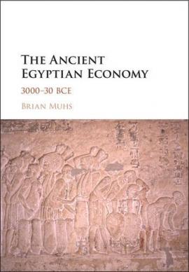 New Book by Brian Muhs Examines the Ancient Egyptian Economy Muhs%20Cover