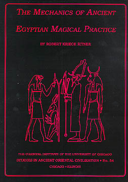 ancient egyptian magical mechanics saoc practice fourth printing 2008 uchicago oi edu